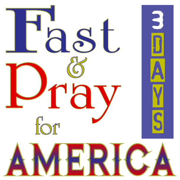 Fast & Pray for America